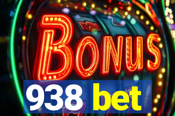 938 bet